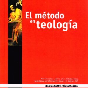 El Metodo En Teologia