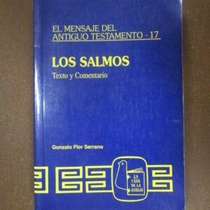 Los Salmos: Texto Y Comentario (Ediciones Biblicas "La Casa De La Biblia")