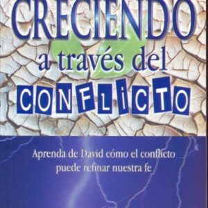 Creciendo A Traves Del Conflicto