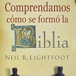 Comprendamos Como Se Formo La Biblia