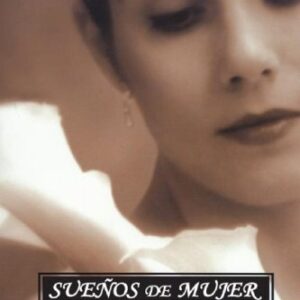 Sueos De Mujer: El Plan De Dios Para Cumplir Tus Sueos