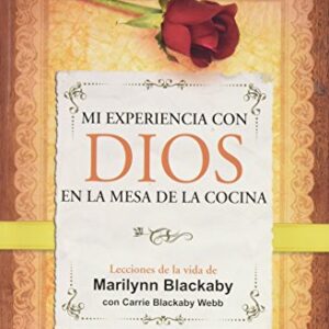 Mi Experiencia Con Dios En La Mesa De La Cocina