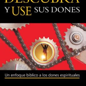 Descubra Y Use Sus Dones