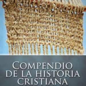 Compendio De La Historia Cristiana
