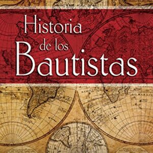 Historia De Los Bautistas