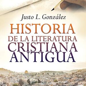 Historia De La Literatura Cristiana Antigua