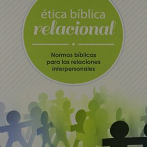 Etica Biblica Relacional