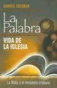 La Palabra: Vida De La Iglesia