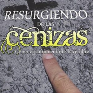 Resurgiendo de las Cenizas