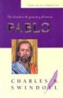 Pablo: Un Hombre De Gracia Y Firmeza