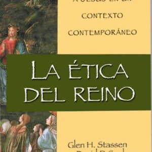 La Etica Del Reino