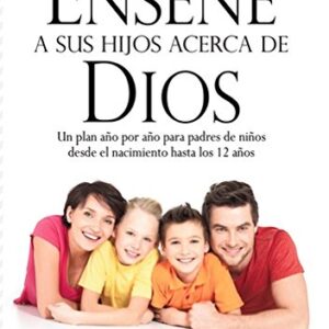 Ensene A Sus Hijos Acerca De Dios