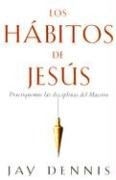 Los Habitos De Jesus