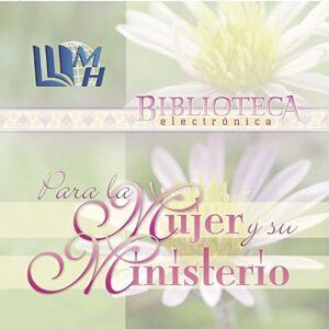 Biblioteca Electronica Para La Mujer Y Su Ministerio