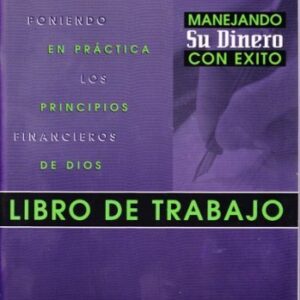 Manejando Su Dinero Con Exito