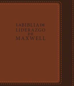 La Biblia De Liderazgo De Maxwell