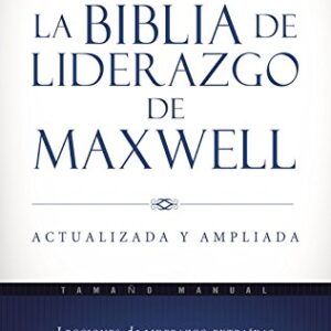 La Biblia De Liderazgo De Maxwell RVR1960- Tamaño Manual