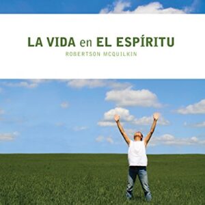 La Vida En El Espiritu