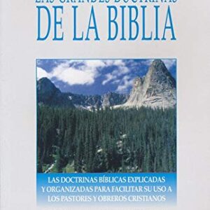 Las Grandes Doctrinas De La Biblia