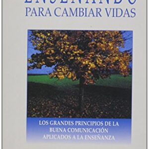Enseñando Para Cambiar Vidas