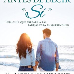 Antes De Decir 'Si'
