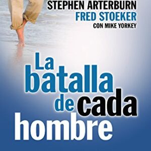 La Batalla De Cada Hombre