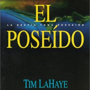 El Poseido: Serie De Left Behind