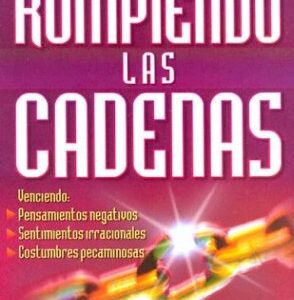 Rompiendo Las Cadenas