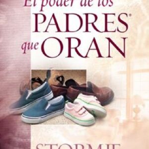 El Poder De Los Padres Que Oran