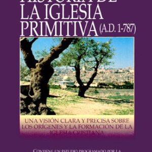 Historia De La Iglesia Primitiva: