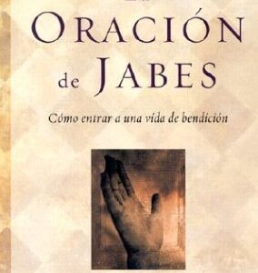 La Oracion De Jabes - Estudio Biblico