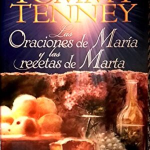 Las Oracions De Maria Y Las Recetas De Marta