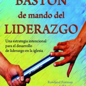 El Baston De Mando Del Liderazgo