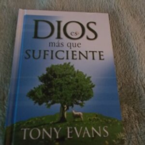 Dios Es Mas Que Suficiente