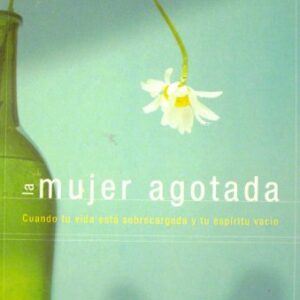 La Mujer Agotada