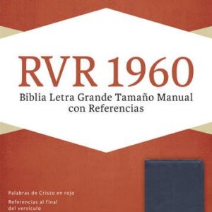 RVR1960 Biblia Letra Grande Tamaño Manual Con Referencias, Azul Zafiro, Imitacion Piel