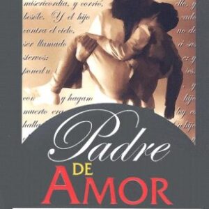 La Revelacion Del Padre De Amor
