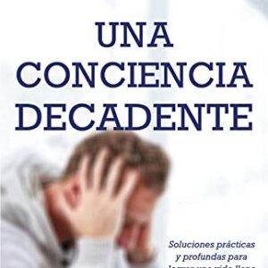 Una conciencia decadente