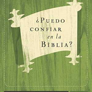 Puedo Confiar En La Biblia?