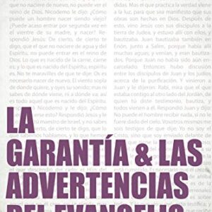La Garantia & Las Advertencias Del Evangelio