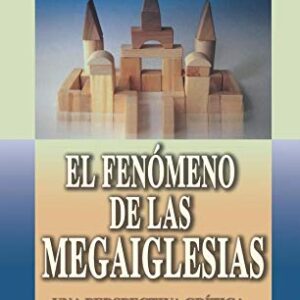 El Fenomeno De Las Megaiglesias
