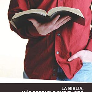 La Biblia, Mas Deseable Que El Oro