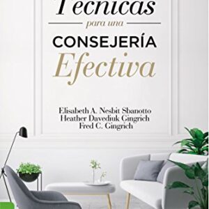 Tecnicas Para Una Consejeria Efectiva