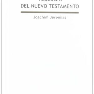 Teologia Del Nuevo Testamento (Biblioteca Estudios Biblicos)