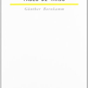 Pablo De Tarso (Biblioteca Estudios Biblicos)