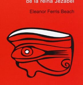 Las Cartas De La Reina Jezabel (El Peso De Los Dias)