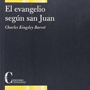 El Evangelio Segun San Juan