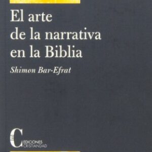 El Arte De La Narrativa En La Biblia