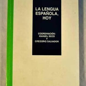 La Lengua Española, Hoy
