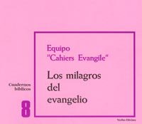 Los Milagros Del Evangelio: Cuaderno Bíblico 8